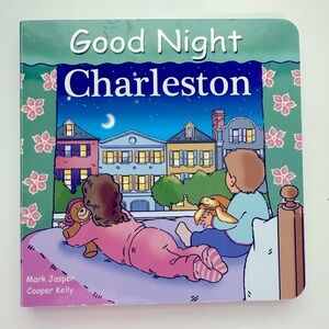Good Night Charleston! Children's Board Book